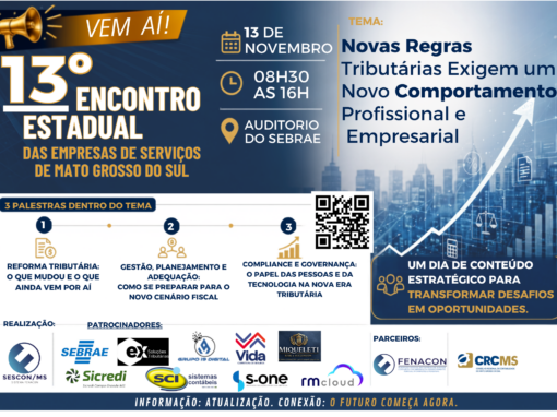 🚨 VEM AÍ! 13º ENCONTRO ESTADUAL DAS EMPRESAS DE SERVIÇOS DO MS 🚨 VEM AÍ! 13º ENCONTRO ESTADUAL DAS EMPRESAS DE SERVIÇOS DO MS